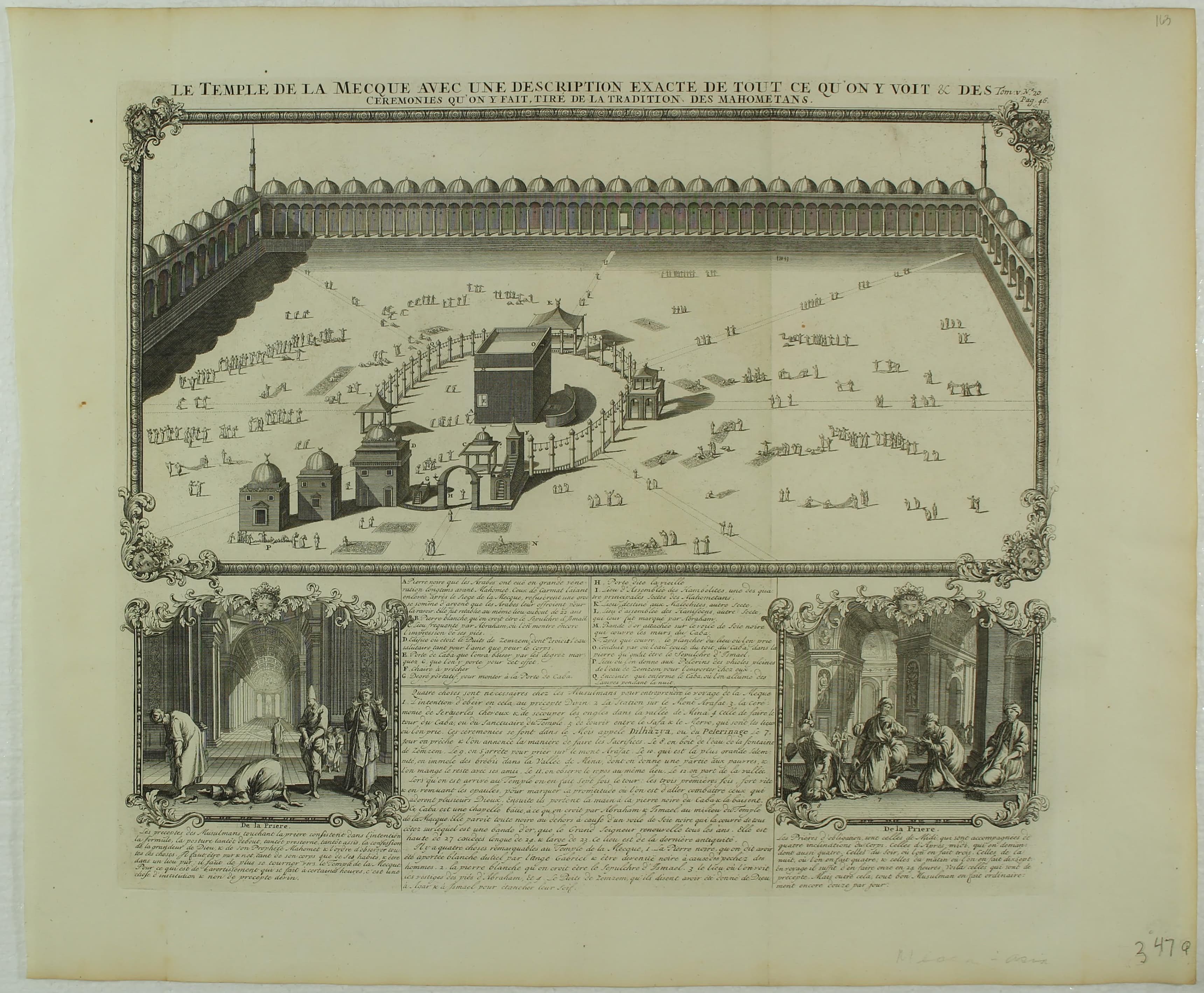 LE TEMPLE DE LA MECQUE AVEC UNE DESCRIPTION EXACTE DE TOUT CE QU'ON Y VOIT & DES CEREMONIES QU'ON Y FAIT, TIRÉ DE LA TRADITION DES MAHOMETANS.